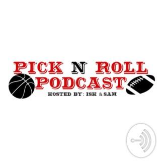 Pick N Roll Podcast