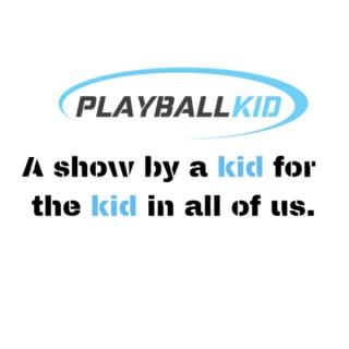 Play Ball Kid