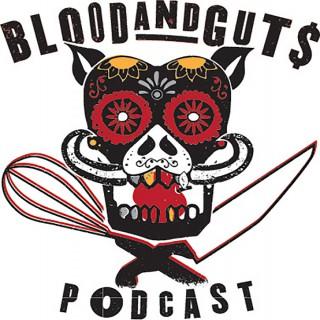 Blood and Gut$ Podcast