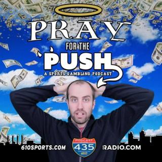 Pray for the Push Podcast