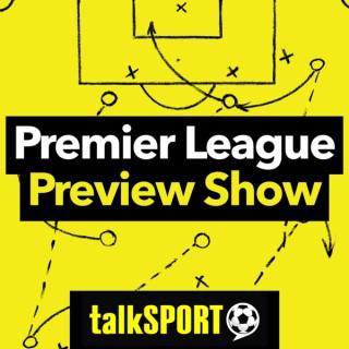 Premier League Preview Show