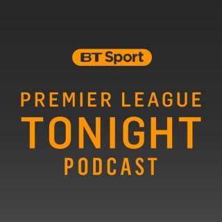 Premier League Tonight Podcast