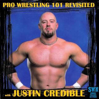 Pro Wrestling 101 Revisited with Justin Credible