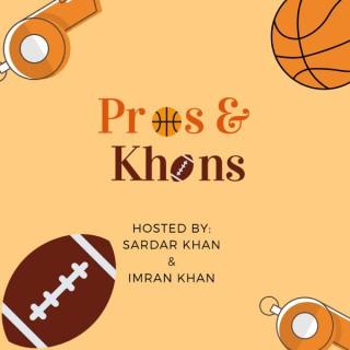 Pros & Khans