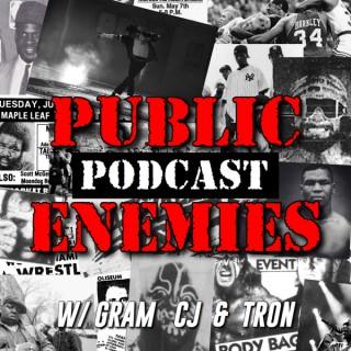 Public Enemies Podcast