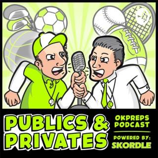Publics & Privates OKpreps Podcast