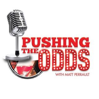 Pushing The Odds with Matt Perrault