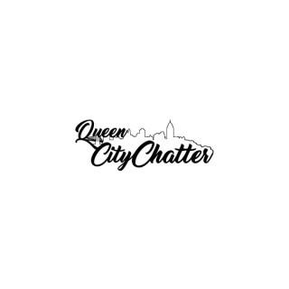 Queen City Chatter