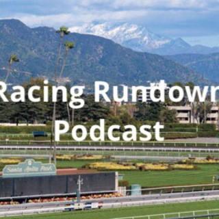 Racing Rundown: A Horse Racing Podcast