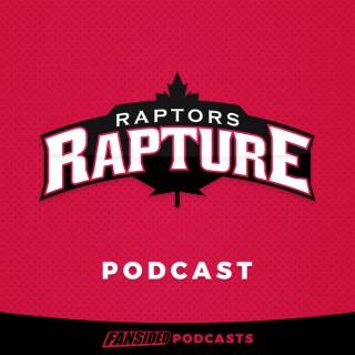 Raptors Rapture Podcast on the Toronto Raptors