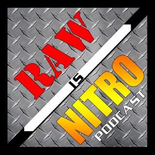 Raw is Nitro Podcast