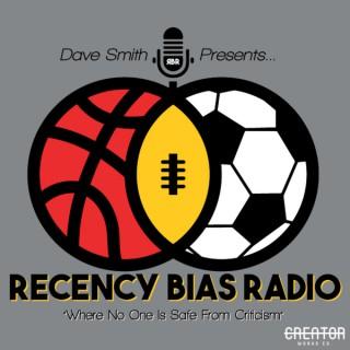Recency Bias Radio