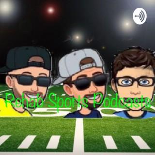 Rehab Sports Guys Podcasts