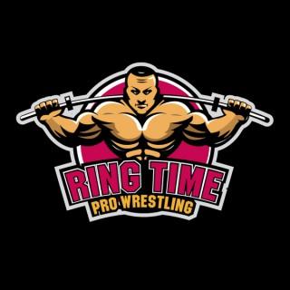 Ring Time Pro Wrestling's Podcast