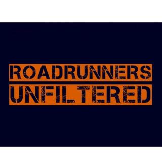 RoadRunners Unfiltered