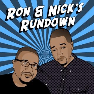 Ron and Nick's Rundown Podcast
