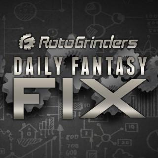 RotoGrinders Daily Fantasy Fix