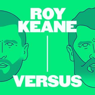 Roy Keane Versus