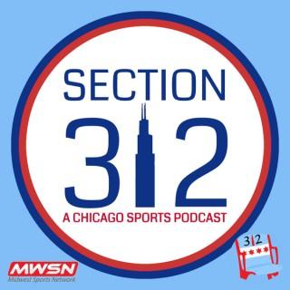 Section 312 - A Chicago Sports Podcast