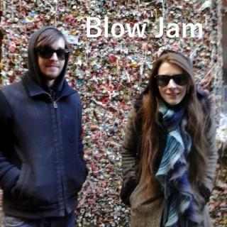 Blow Jam