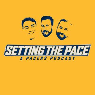 Setting The Pace: A Pacers Podcast