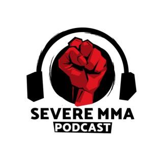 Severe MMA Podcast