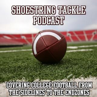 Shoestring Tackle Podcast