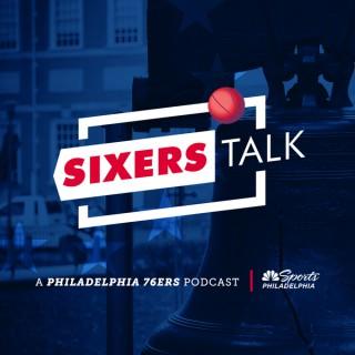 Sixers Talk: A Philadelphia 76ers Podcast