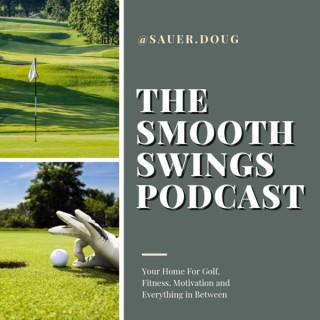 Smooth Swings Podcast