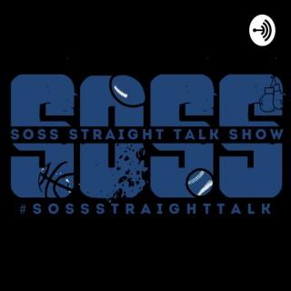 Soss Straight Talk Show