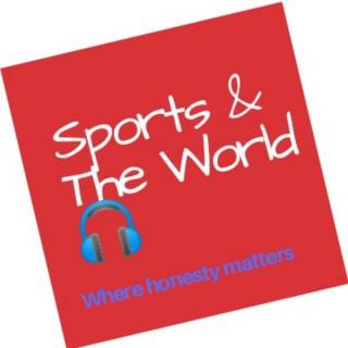 Sports & The World