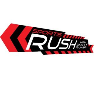 Sports Rush with Brett Rump