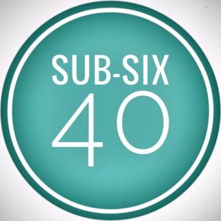 Sub-Six 40