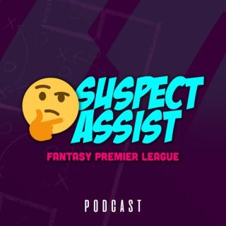 Suspect Assist Podcast