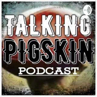 Talking Pigskin: Weekly NFL Show