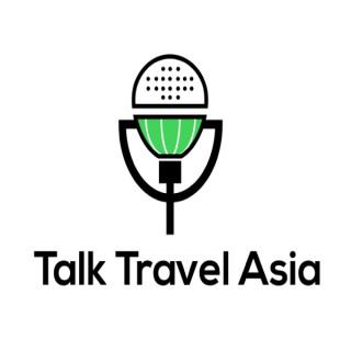 TalkTravelAsia