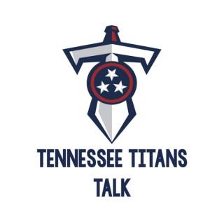 Tennessee Titans Talk