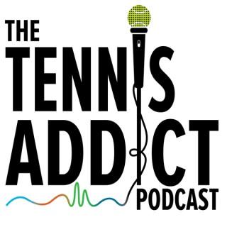 The Tennis Addict Podcast