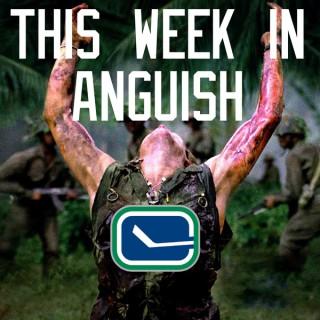 This Week in Anguish