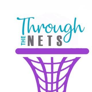 Through The Nets ~ It’s BIGGER Than Basketball