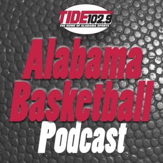 Tide 102.9 Alabama Basketball Podcast