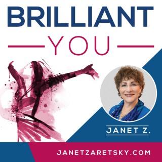 Brilliant You Podcast with Janet Zaretsky