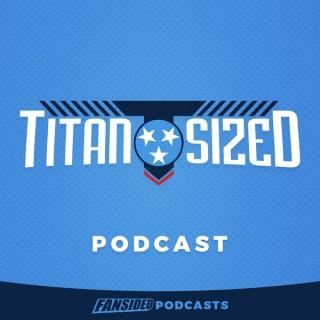 Titan Sized Podcast