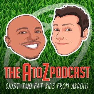The A to Z Podcast With Andre Knott and Zac Jackson