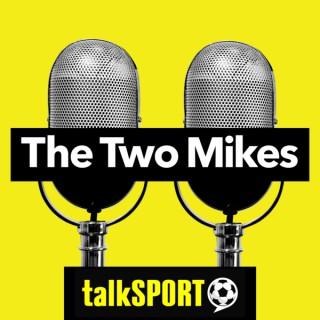 The Two Mikes