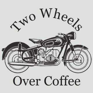 Two Wheels Over Coffee