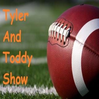 Tyler and Toddy Show