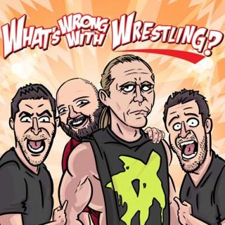 What's Wrong With Wrestling? WWE Recap Show