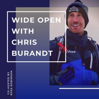 Wide Open with Chris Burandt