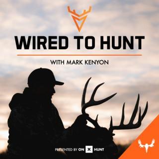 Wired To Hunt
